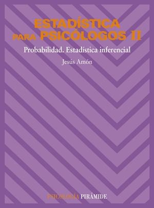 ESTADISTICA PARA PSICOLOGOS 2 | 9788436801538 | AMON, JESUS