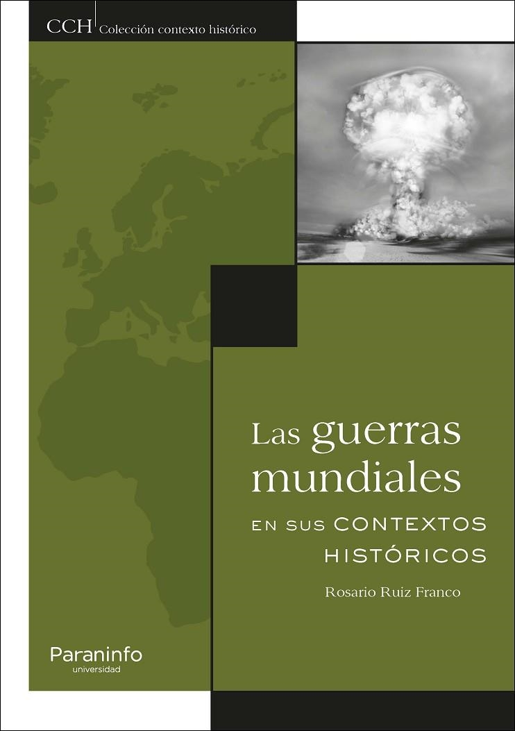 LAS GUERRAS MUNDIALES EN SUS CONTEXTOS HISTÓRICOS | 9788428338363 | RUIZ FRANCO, MARÍA ROSARIO