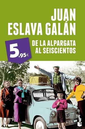 DE LA ALPARGATA AL SEISCIENTOS | 9788408051947 | ESLAVA GALAN, JUAN
