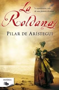ROLDANA, LA | 9788498727616 | ARISTEGUI, PILAR DE