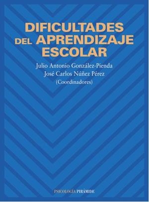 DIFICULTADES DEL APREMDIZAJE ESCOLAR | 9788436812893 | GONZALEZ-PIENA , JULIO ANTONIO