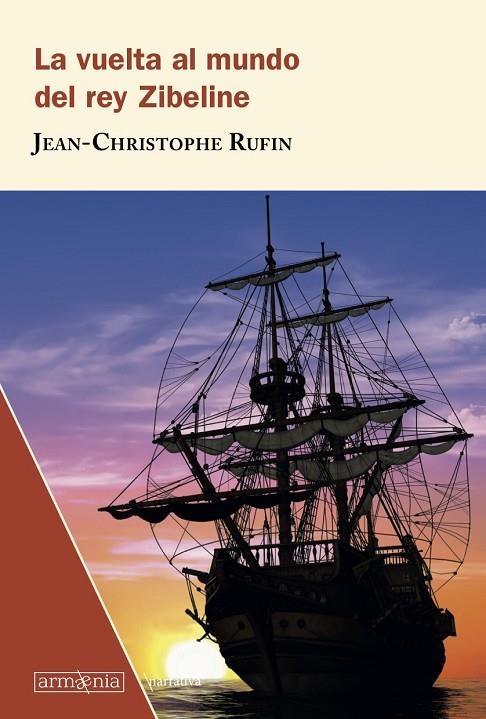 LA VUELTA AL MUNDO DEL REY ZIBELINE | 9788494734571 | RUFIN, JEAN-CHRISTOPHE