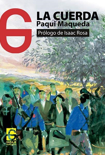 LA CUERDA | 9788494794995 | MAQUEDA FERNÁNDEZ, FRANCISCA