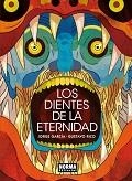 LOS DIENTES DE LA ETERNIDAD | 9788467922561 | JORGE GARCÍA GARCÍA; GUSTAVO RICO MUÑOZ