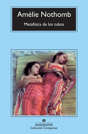 METAFISICA DE LOS TUBOS | 9788433977199 | NOTHOMB, AMÉLIE