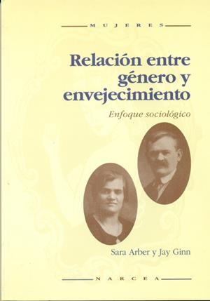 RELACION ENTRE GENERO Y ENVEJECIMIENTO | 9788427711792 | ARBER/GINN