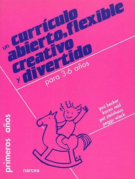 CURRICULO ABIERTO, FLEXIBLE CREATIVO Y DIVERTIDO | 9788427712324 | VVAA