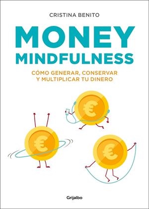 MONEY MINDFULNESS | 9788417338374 | BENITO GRANDE, CRISTINA