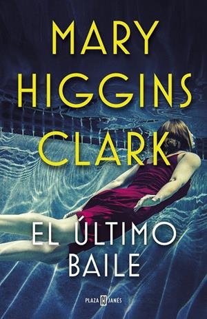EL ÚLTIMO BAILE | 9788401021770 | HIGGINS CLARK, MARY