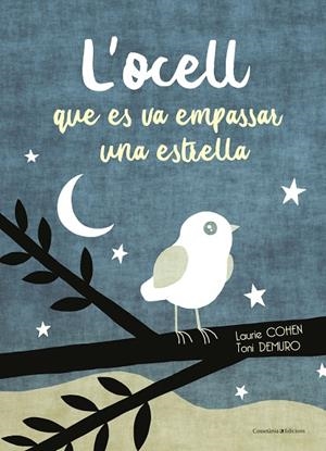 OCELL QUE ES VA EMPASSAR UNA ESTRELLA L' | 9788490347911 | COHEN, LAURIE