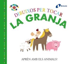 DIBUIXOS PER TOCAR. LA GRANJA | 9788499069227 | VV.AA.