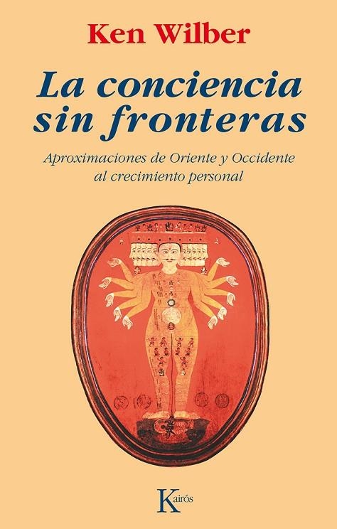 CONCIENCIA SIN FRONTERAS, LA | 9788472452787 | WILBER, KEN