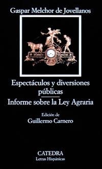 ESPECTACULOS Y DIVERSIONES PUBLICAS | 9788437615561 | DE JOVELLANOS, GASPAR MELCHOR