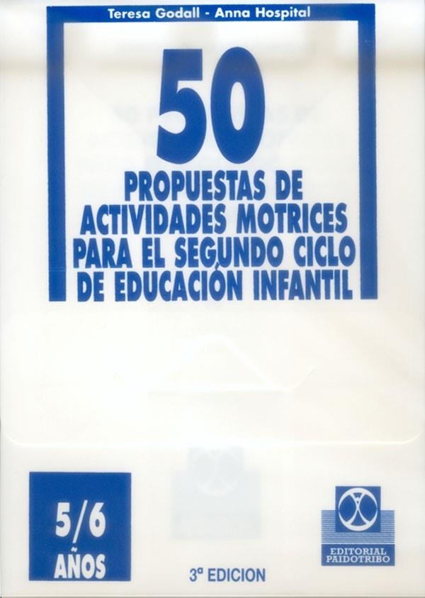 50 PROPUESTAS DE ACTIVIDADES MOTRICES 2ºC. ED. INF | 9788480193009 | GODALL/HOSPITAL