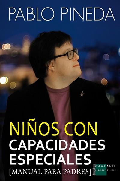 NIÑOS CON CAPACIDADES ESPECIALES | 9788494386831 | PINEDA FERRER, PABLO