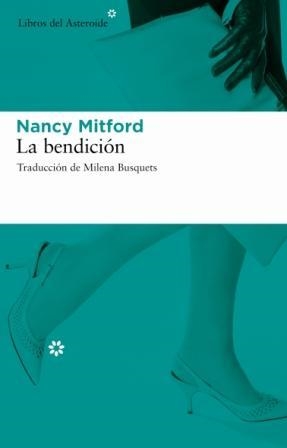 BENDICION, LA | 9788493591441 | MITFORD, NANCY