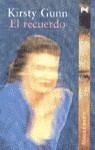 RECUERDO , EL | 9788420654461 | GUNN, KIRSTY