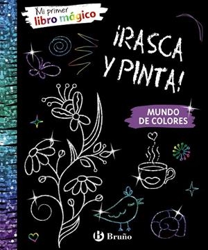 MI PRIMER LIBRO MÁGICO. MUNDO DE COLORES | 9788469625798 | VV.AA.
