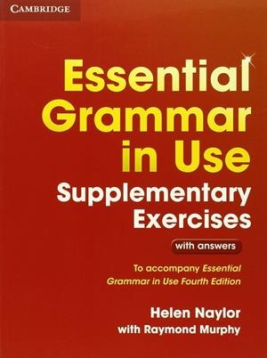 ESSENTIAL GRAMMAR IN USE SUPPLEMENTARY EXERCISES 3RD EDITION | 9781107480612 | NAYLOR, HELEN