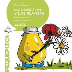 LOS BIBLIONAUTAS Y LAS PLANTAS | 9788469848821 | ALONSO, ANA