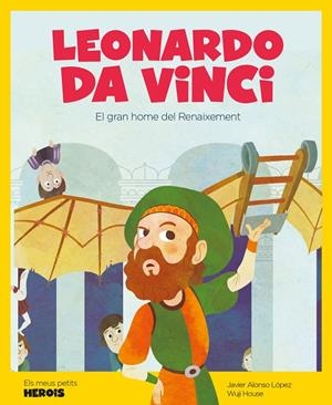 LEONARDO DA VINCI (VERSIÓ CATALÀ) | 9788417822156 | ALONSO LÓPEZ - CATALAN, JAVIER