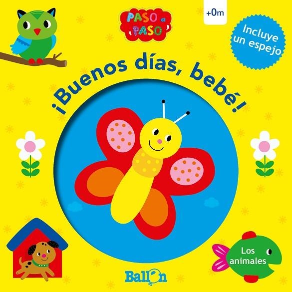 BUENOS DÍAS, BEBÉ! - LOS ANIMALES | 9789403210261 | BALLON