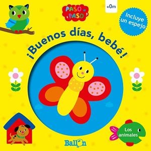 BUENOS DÍAS, BEBÉ! - LOS ANIMALES | 9789403210261 | BALLON