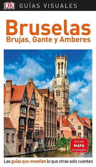 GUÍA VISUAL BRUSELAS, BRUJAS GANTE Y AMBERES | 9780241384473 | AA.VV