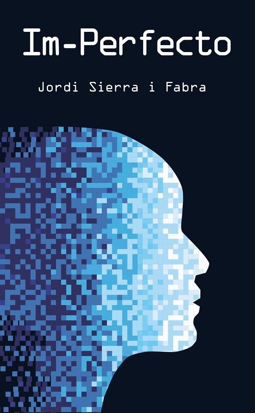 IM-PERFECTO | 9788469625705 | SIERRA I FABRA, JORDI