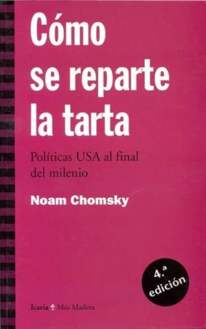 COMO SE REPARTE LA TARTA | 9788474263022 | CHOMSKY