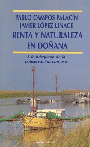 RENTA Y NATURALEZA EN DOÑANA | 9788474263862 | CAMPOS PALACIN-LOPEZ LINAGE