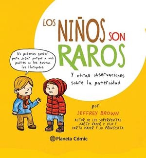 NIÑOS SON RAROS LOS | 9788416090686 | JEFFREY BROWN