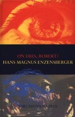 ON ERES ROBERT | 9788495103055 | ENZENSBERGER , HANS MAGNUS