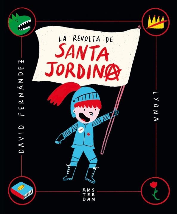 REVOLTA DE SANTA JORDINA, LA | 9788416743865 | , LYONA;FERNÀNDEZ I RAMOS, DAVID