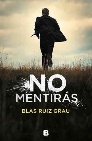 NO MENTIRÁS | 9788466665704 | RUIZ GRAU, BLAS