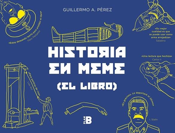 HISTORIA EN MEME | 9788417001582 | PÉREZ ROMERO, GUILLERMO