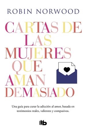 CARTAS DE LAS MUJERES QUE AMAN DEMASIADO | 9788413140377 | NORWOOD, ROBIN
