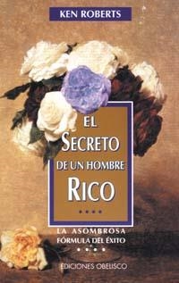SECRETO DE UN HOMBRE RICO , EL | 9788477206668 | ROBERTS, KEN