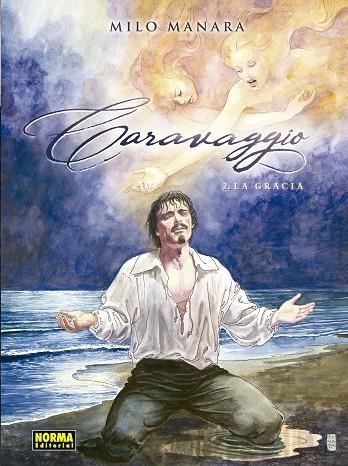 CARAVAGGIO 2. LA GRACIA | 9788467934939 | MILO MANARA