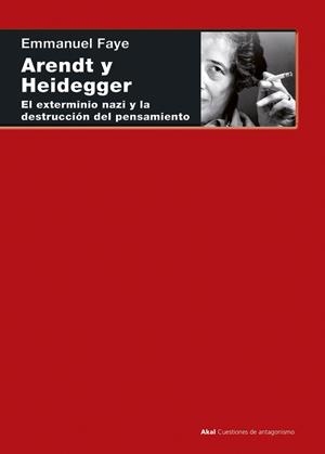 ARENDT Y HEIDEGGER | 9788446026815 | FAYE, EMMANUEL