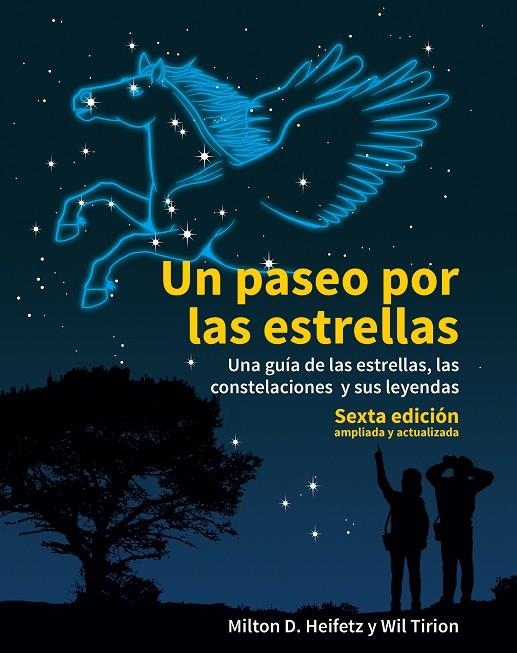 UN PASEO POR LAS ESTRELLAS | 9788446047285 | HEIFETZ, MILTON D. / TIRION, WIL