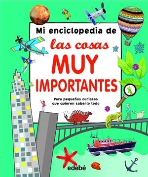 MI ENCICLOPEDIA DE LAS COSAS MUY IMPORTANTES | 9788468339467 | AA.VV
