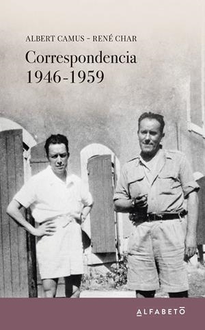 CORRESPONDENCIA 1946-1959 | 9788494994203 | CAMUS, ALBERT / CHAR, RENÉ
