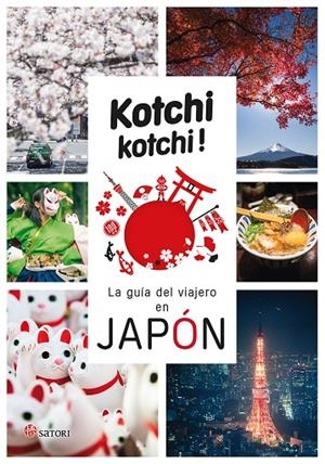 KOTCHI KOTCHI. LA GUIA DEL VIAJERO EN JAPON | 9788417419189 | BONNEFOY, ALEX;VAUFREY, DELPHINE