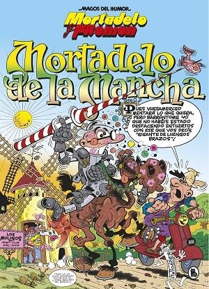 MORTADELO Y FILEMÓN. MORTADELO DE LA MANCHA (MAGOS DEL HUMOR 103) | 9788402422385 | IBÁÑEZ, FRANCISCO