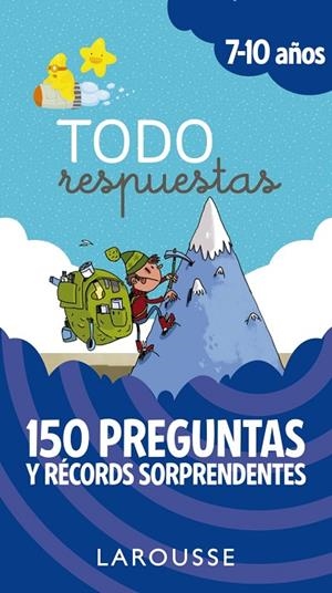TODO RESPUESTAS.150 PREGUNTAS Y RÉCORDS SORPRENDENTES | 9788417273842 | LAROUSSE EDITORIAL