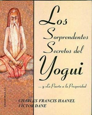 SORPRENDENTES SECRETOS DEL YOGUI , LOS | 9788487476914 | FRANCIS HAANEL, CHARLES