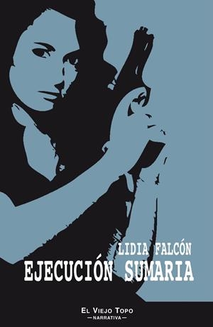 EJECUCION SUMARIA | 9788415216643 | FALCON, LIDIA