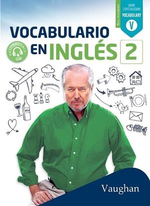 VOCABULARIO EN INGLÉS 2 | 9788416667734 | BROWN, RICHARD / VALLEJO, CARMEN / WADELL, DAVID