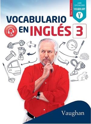 VOCABULARIO EN INGLÉS 3 | 9788416667741 | BROWN, RICHARD / VALLEJO, CARMEN / WADELL, DAVID